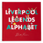 Liverpool Legends Alphabet Book