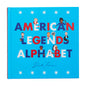 American Legends Alphabet Book